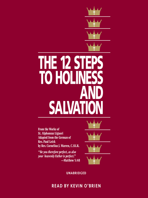 Title details for 12 Steps to Holiness and Salvation by St. Alphonsus Liguori - Available